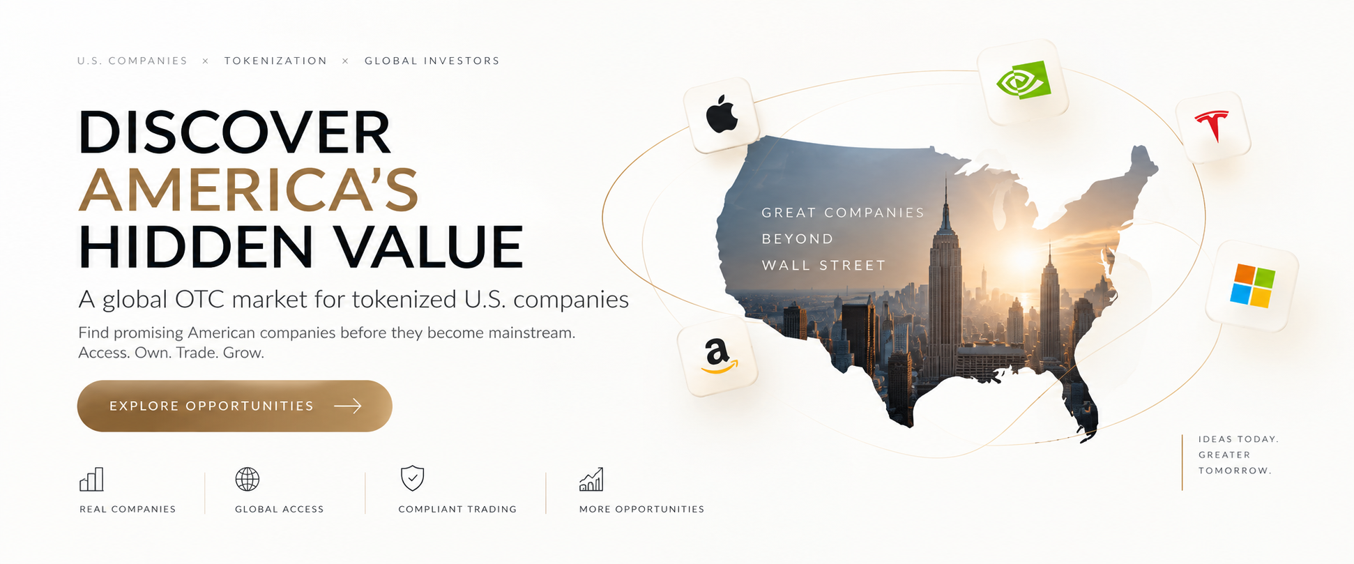 Discover America's Hidden Value — a global OTC market for tokenized U.S. companies. Find promising American companies before they become mainstream. Access. Own. Trade. Grow.